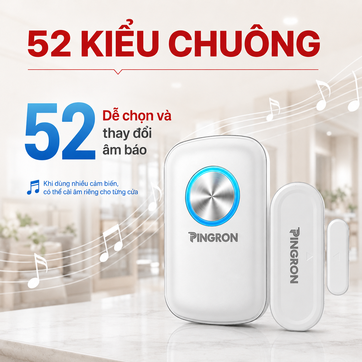 PINGRON C10 có 52 kiểu chuông và hỗ trợ cài âm báo cho từng cửa