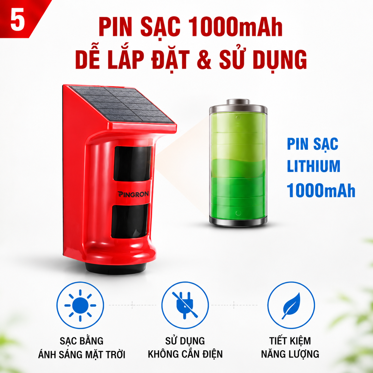 PINGRON P09 sử dụng pin sạc Lithium 1000mAh và tấm pin năng lượng mặt trời