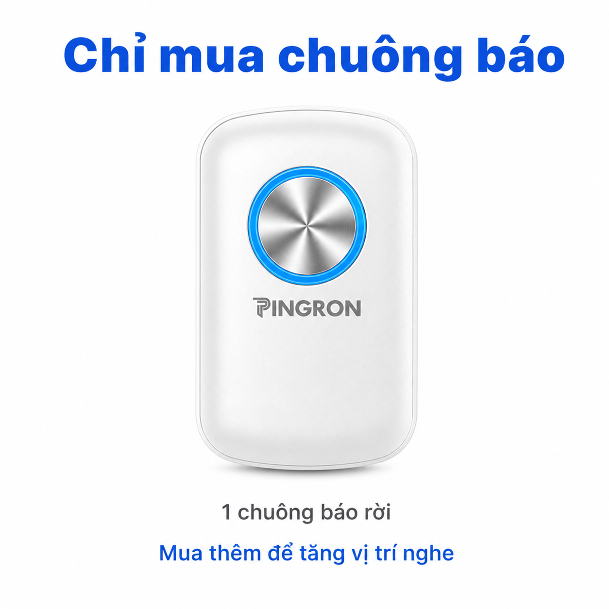 Chỉ mua chuông báo