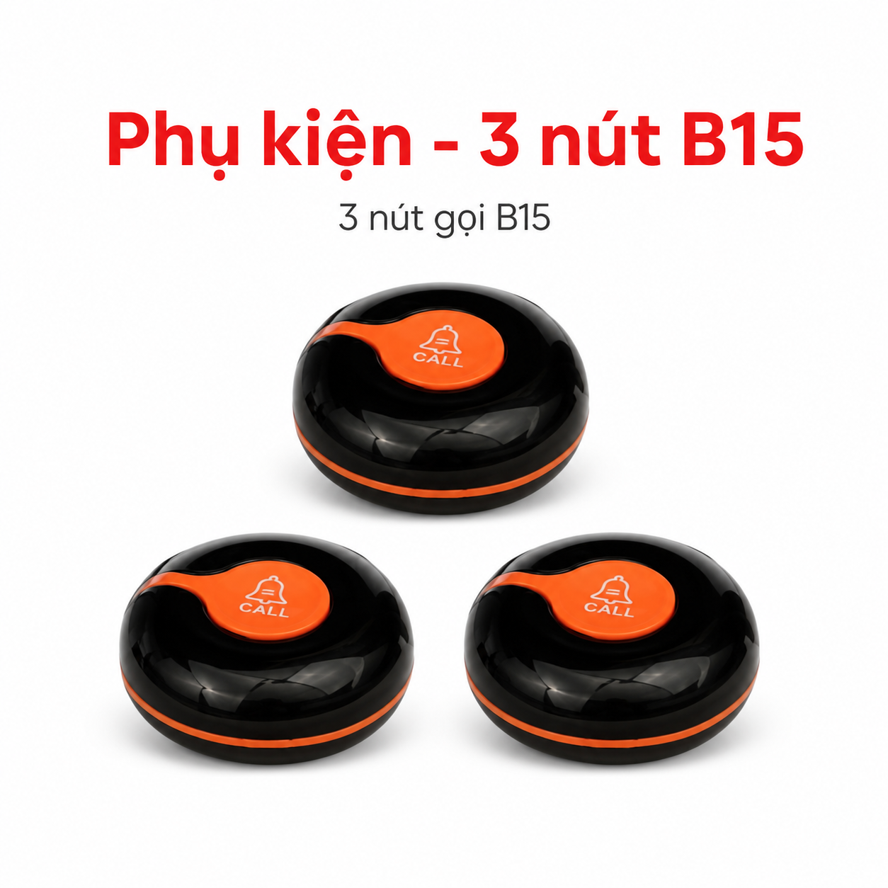 Phụ kiện - 3 nút B15