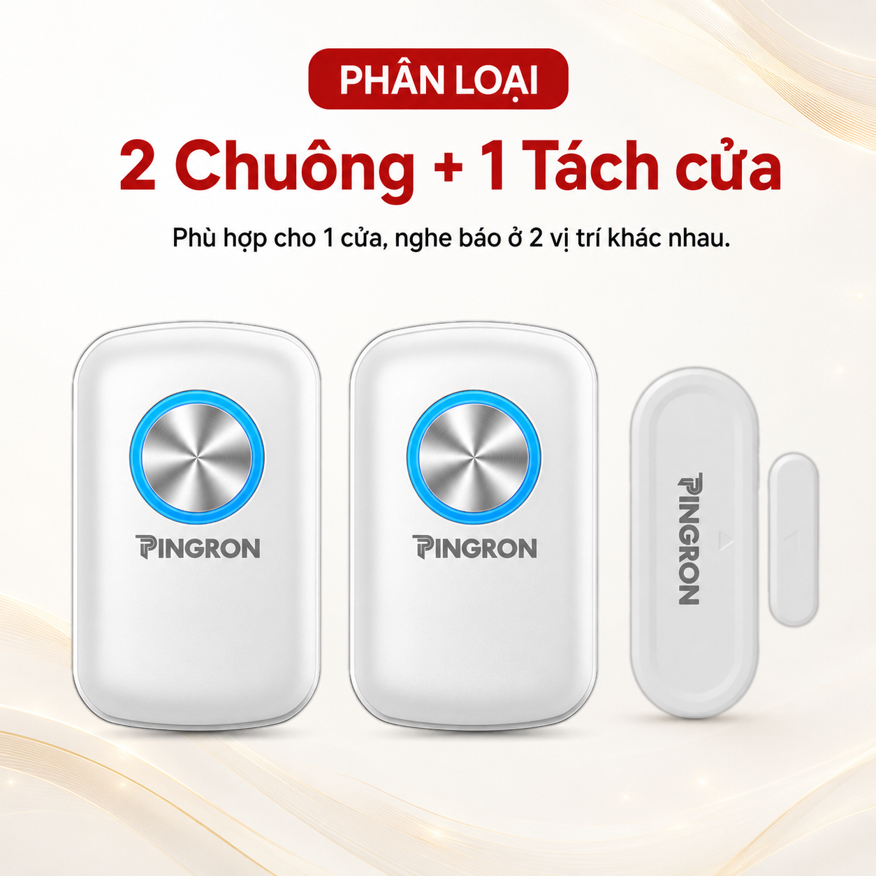 2 chuông + 1 tách cửa